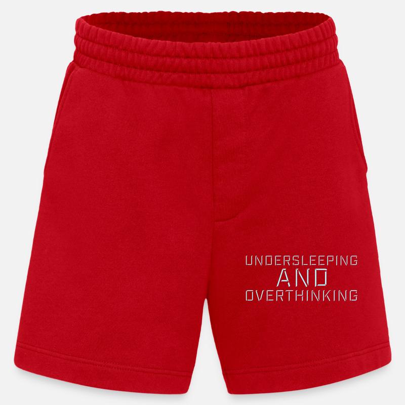 Undersleeping And Overthinking Funny Tired Saying - Heavyweight Shorts - made by SPREAD - red