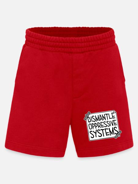 Dismantle Oppressive Systems Activism Statement - Heavyweight Shorts - made by SPREAD - red