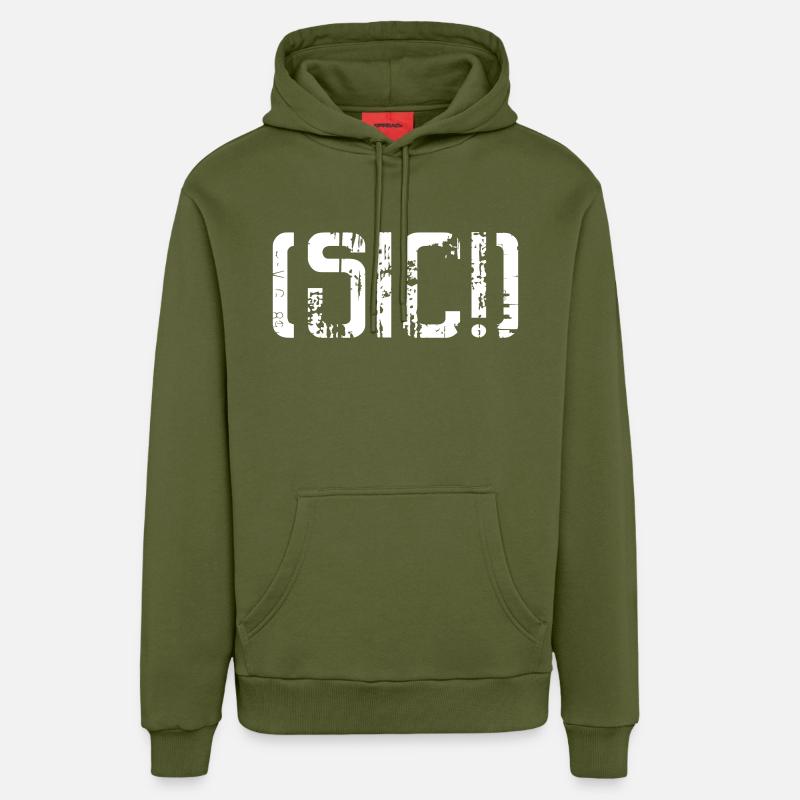 Sic ! Sick ! C’est parti - Sweat à capuche bio décontracté fabriqué en UE - MOSS GREEN