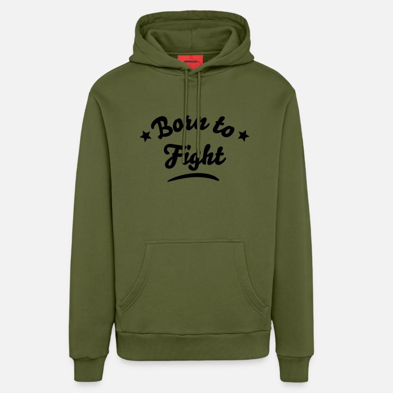 born to fight - Sweat à capuche bio décontracté fabriqué en UE - MOSS GREEN