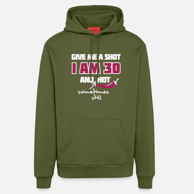 Donnez-moi un coup je suis 30 et (parfois encore) - Sweat à capuche bio décontracté fabriqué en UE - MOSS GREEN