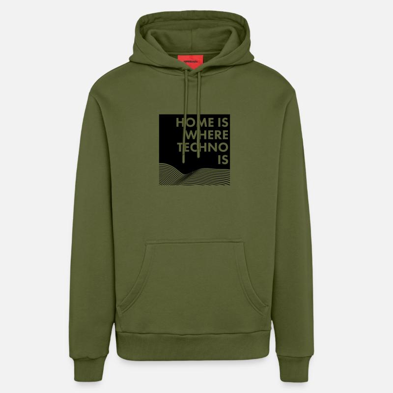 HOME IS WHERE TECHNO IS - Sweat à capuche bio décontracté fabriqué en UE - MOSS GREEN