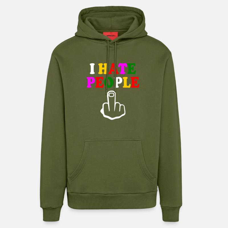 I hate people - Sweat à capuche bio décontracté fabriqué en UE - MOSS GREEN