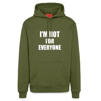 i'm not for everyone - Sweat à capuche bio décontracté fabriqué en UE - MOSS GREEN - Devant
