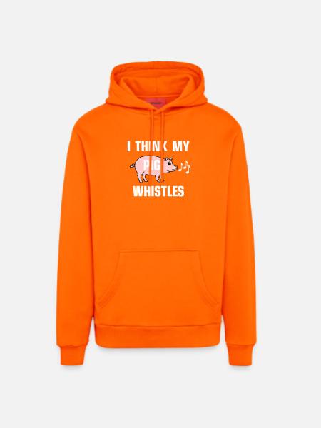 I think my pig whistles - Organic Relaxed Hoodie Made in EU - SUNSET ORANGE