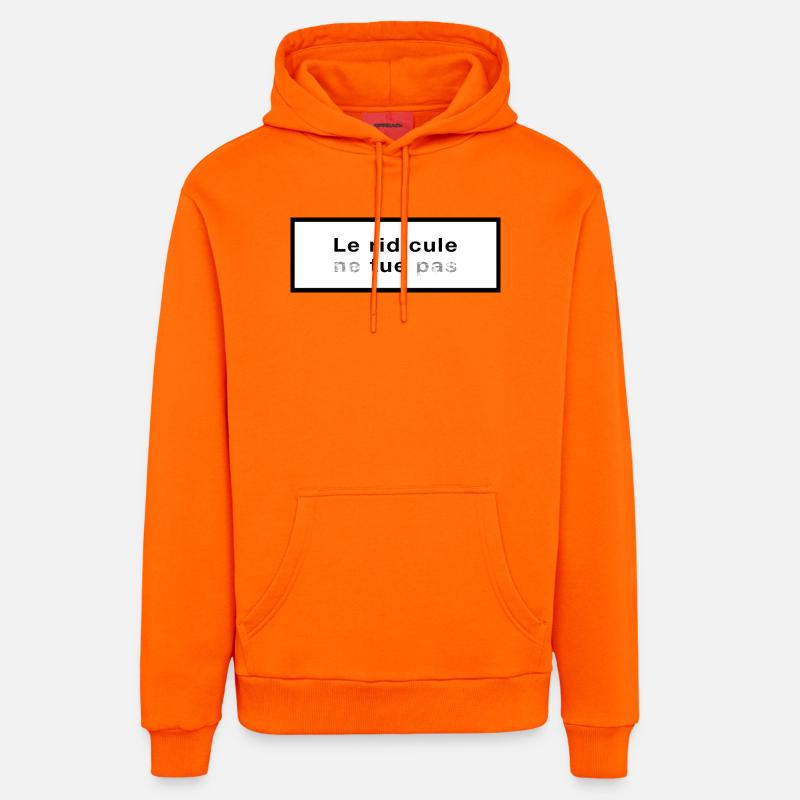 Le ridicule ne tue pas - Sweat à capuche bio décontracté fabriqué en UE - SUNSET ORANGE