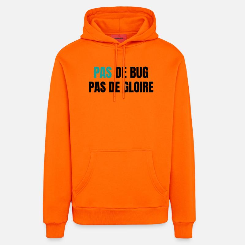Pas de bug pas de gloire - Sweat à capuche bio décontracté fabriqué en UE - SUNSET ORANGE