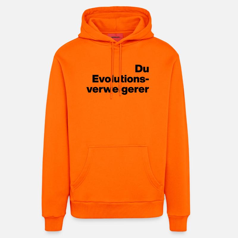 TOI, NÉGATIONNISTE DE L’ÉVOLUTION. SARCASME, COQUIN - Sweat à capuche bio décontracté fabriqué en UE - SUNSET ORANGE