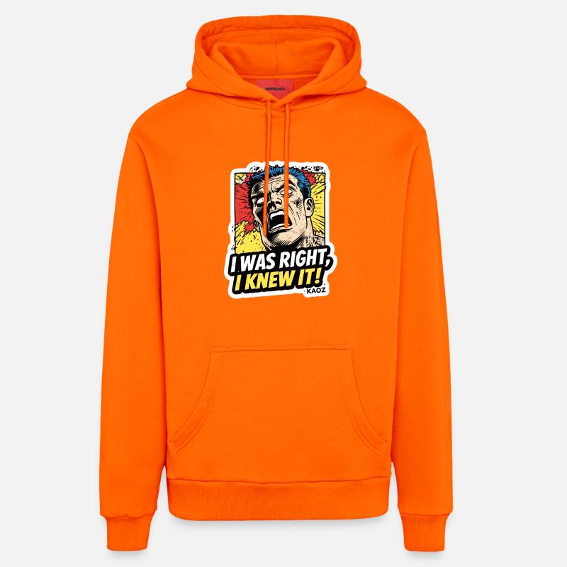 J’avais raison, je le savais, comique - Sweat à capuche bio décontracté fabriqué en UE - SUNSET ORANGE