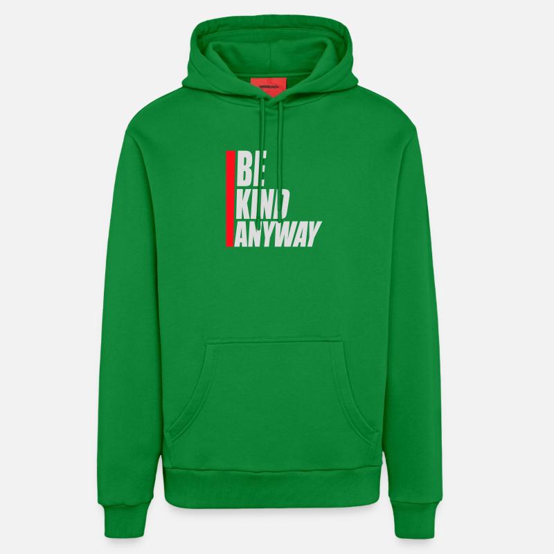 Be Kind Anyway Freundlichkeit Statement Spruch - Organic Relaxed Hoodie Made in EU - City Green