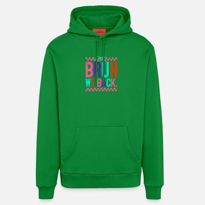 Bruh We Back Neon Pop - Sweat à capuche bio décontracté fabriqué en UE - City Green