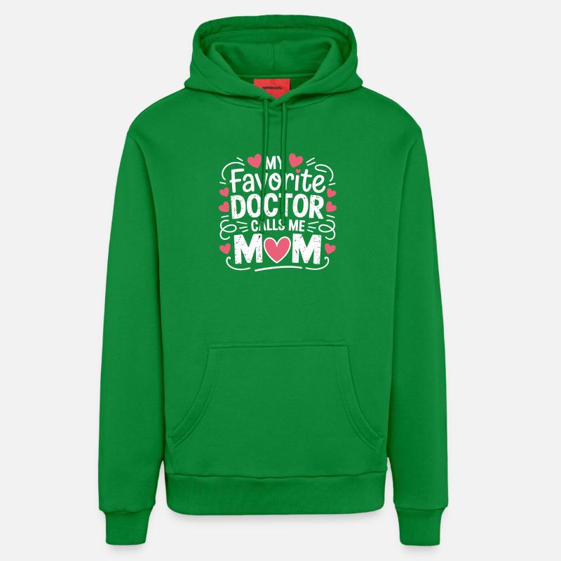 Mon médecin préféré m’appelle maman - Sweat à capuche bio décontracté fabriqué en UE - City Green