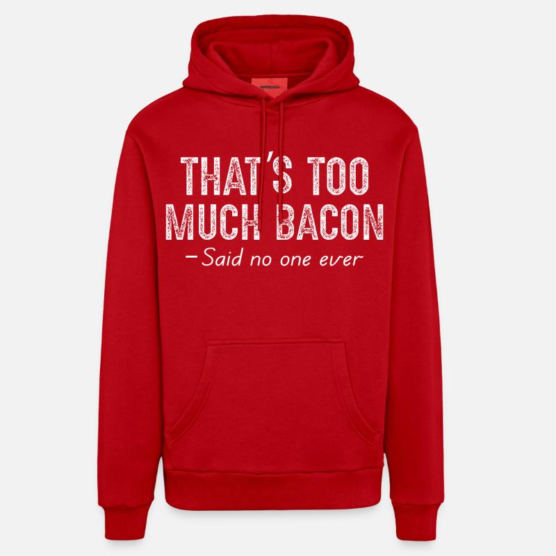 C’est trop de bacon - Sweat à capuche bio décontracté fabriqué en UE - rouge