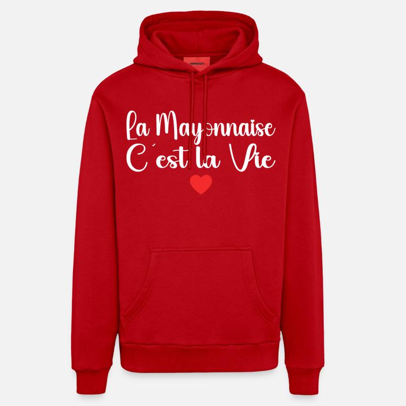 La Mayonnaise C'est La Vie - Sweat à capuche bio décontracté fabriqué en UE - rouge