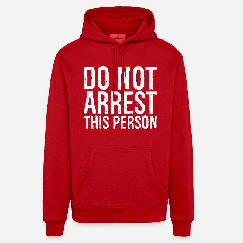 N’arrêtez pas cette personne - Sweat à capuche bio décontracté fabriqué en UE - rouge