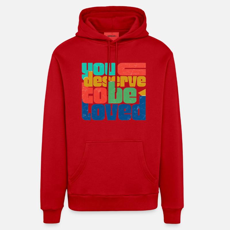 Vous méritez d’être aimé - Sweat à capuche bio décontracté fabriqué en UE - rouge