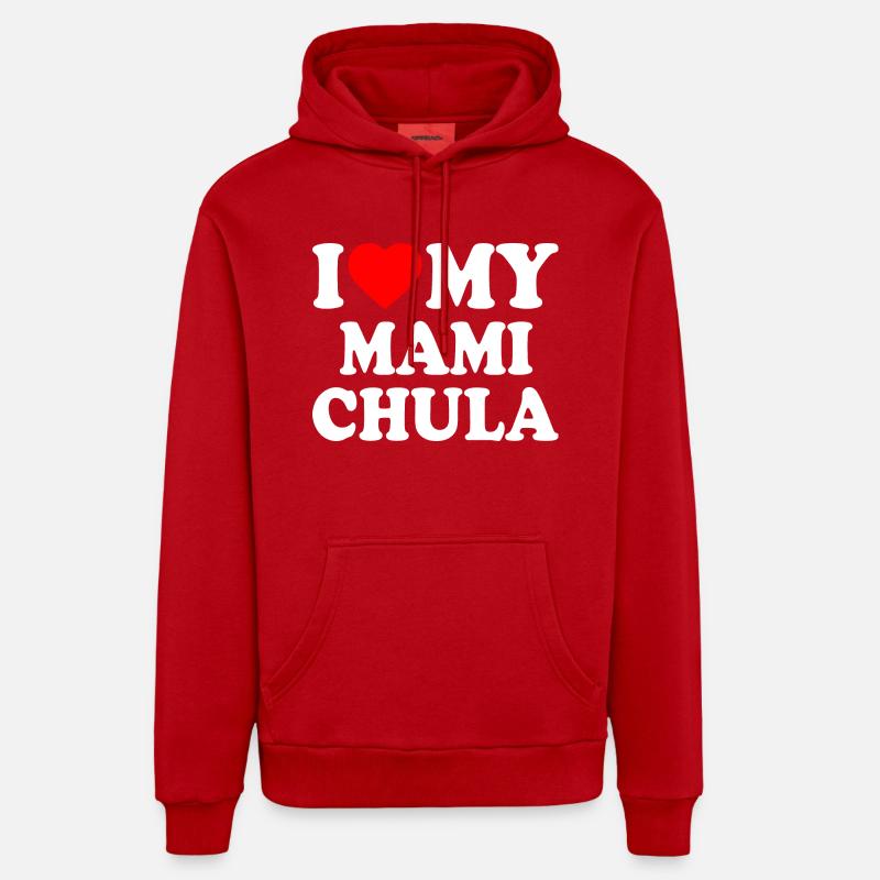 I love my mami chula - Sweat à capuche bio décontracté fabriqué en UE - rouge