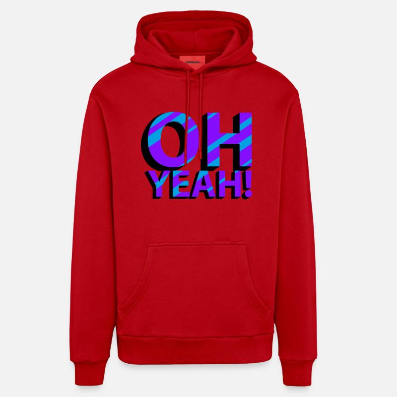 OH YEAH! Organic Relaxed Hoodie Made in EU