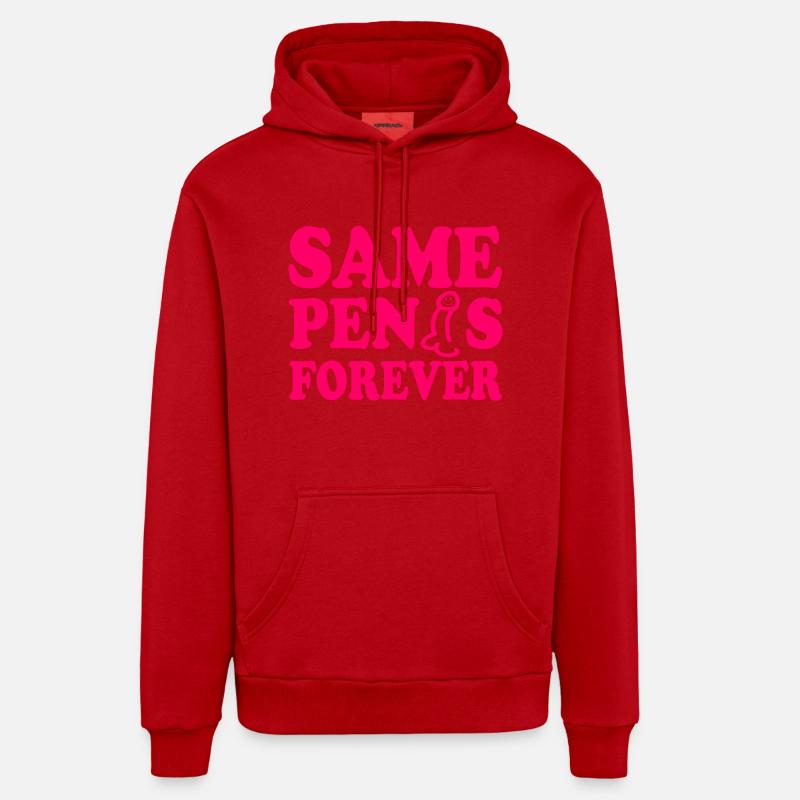 Same penis forever - Sweat à capuche bio décontracté fabriqué en UE - rouge