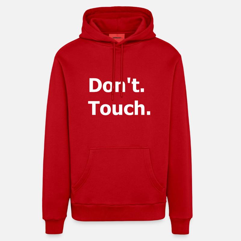 Don't touch. Humour noir. - Sweat à capuche bio décontracté fabriqué en UE - rouge