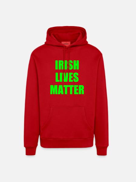 Irish lives matter - Sweat à capuche bio décontracté fabriqué en UE - rouge