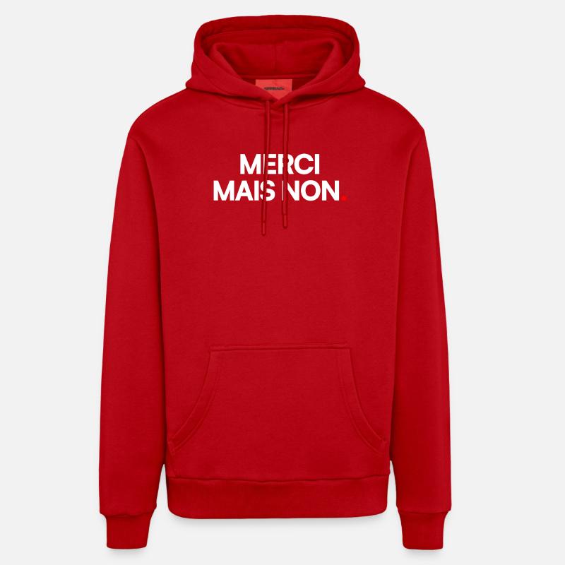 Merci mais non - Sweat à capuche bio décontracté fabriqué en UE - rouge