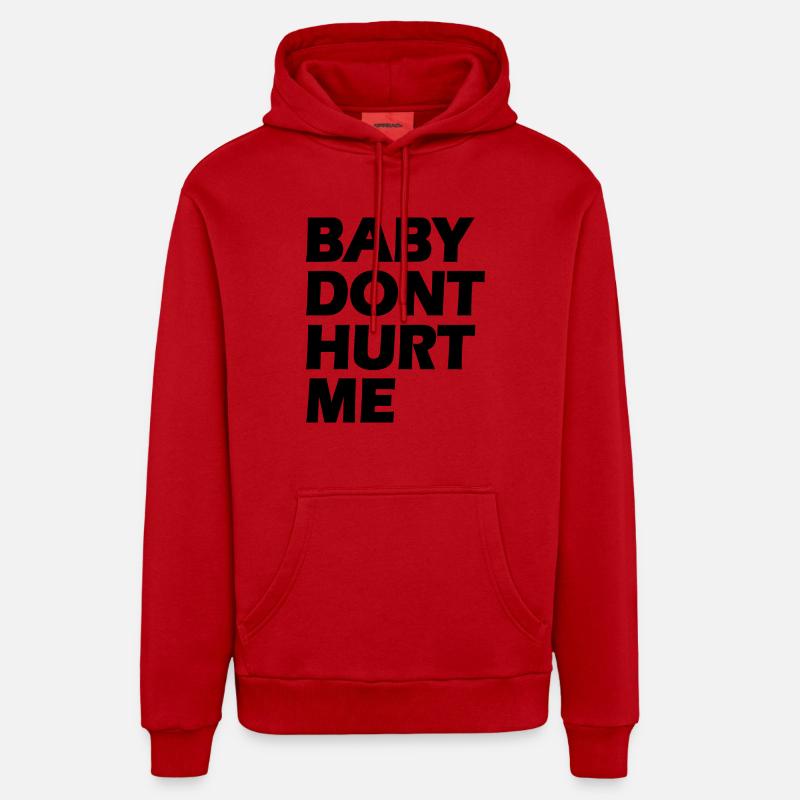 Baby dont hurt me - Sweat à capuche bio décontracté fabriqué en UE - rouge
