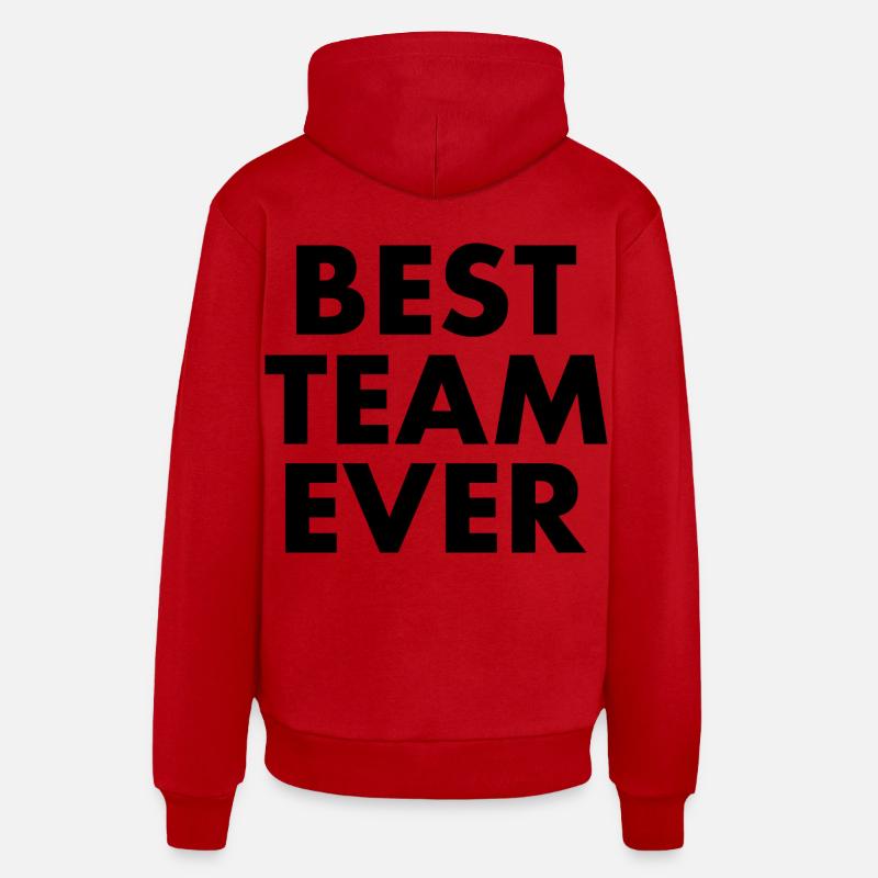 Best team ever - Sweat à capuche bio décontracté fabriqué en UE - rouge