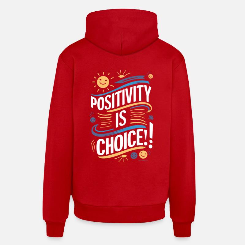 La positivité est un choix - Sweat à capuche bio décontracté fabriqué en UE - rouge