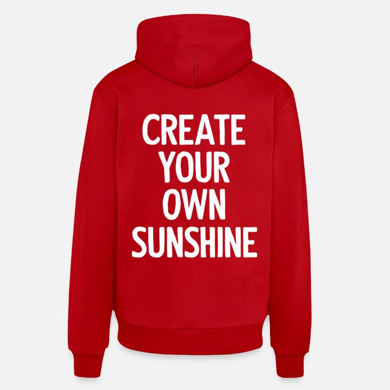 Créez votre propre ensoleillement - Sweat à capuche bio décontracté fabriqué en UE - rouge