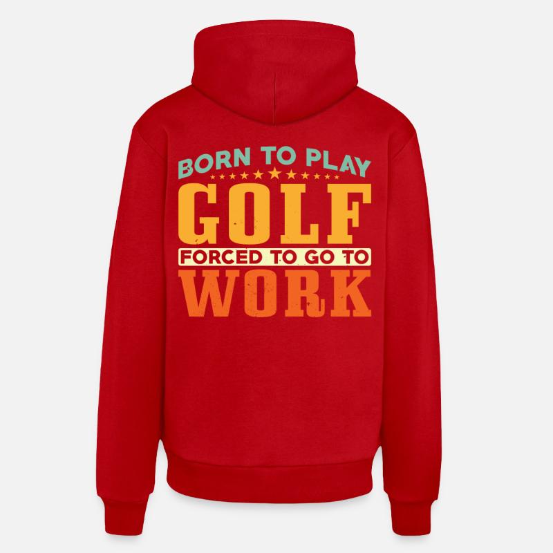 Né pour jouer au golf - Sweat à capuche bio décontracté fabriqué en UE - rouge