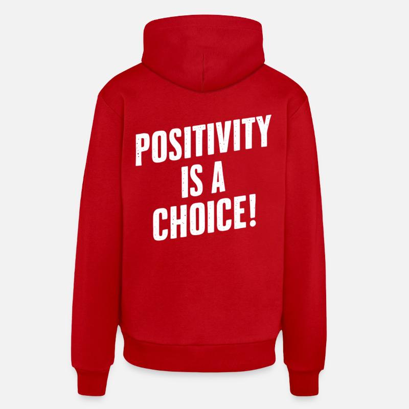 La positivité est un choix - Sweat à capuche bio décontracté fabriqué en UE - rouge