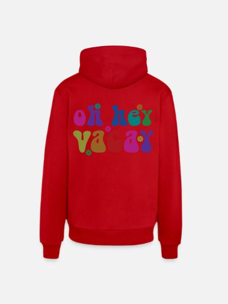 Oh Hey Vacay Vacation Lover Funny Gift - Organic Relaxed Hoodie Made in EU - red - Back