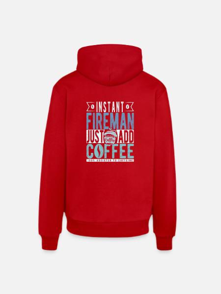 Instant Fireman Just Add Coffee - Organic Relaxed Hoodie Made in EU - red