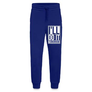 do it tomorrow quote - Jogging Pants - made by SPREAD  - Iconic Blue - Front