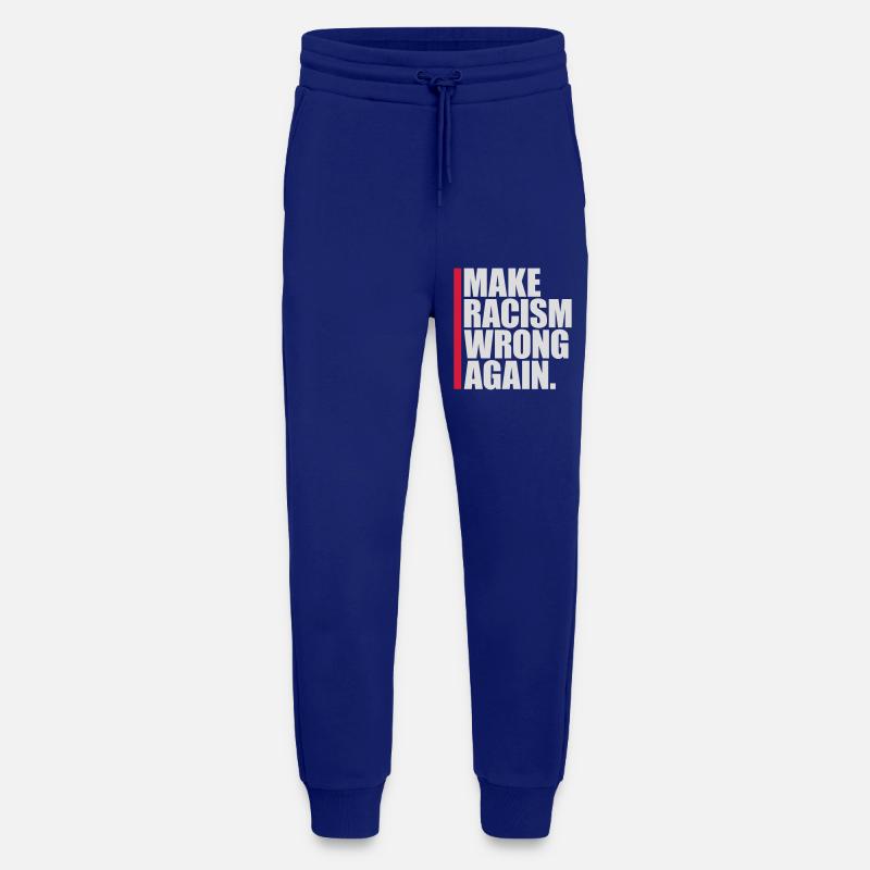 make racism wrong again - Jogginghose - made by SPREAD - Iconic Blue