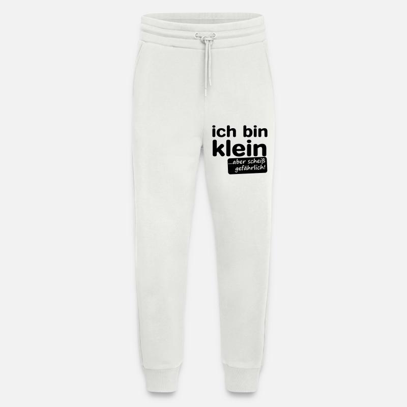 ich bin klein aber scheiß gefährlich! - Jogginghose - made by SPREAD - OFF WHITE