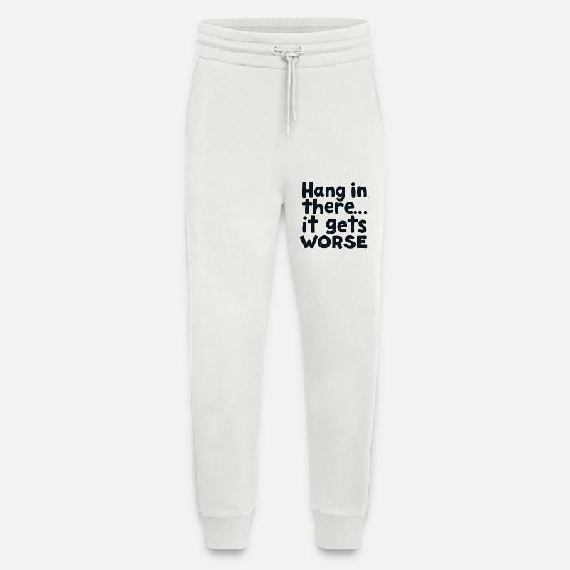 Bleib dran, es wird schlimmer - Jogginghose - made by SPREAD - OFF WHITE