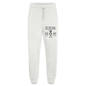 Wer nichts weiß, muss alles glauben - Jogginghose - made by SPREAD - OFF WHITE - Vorne