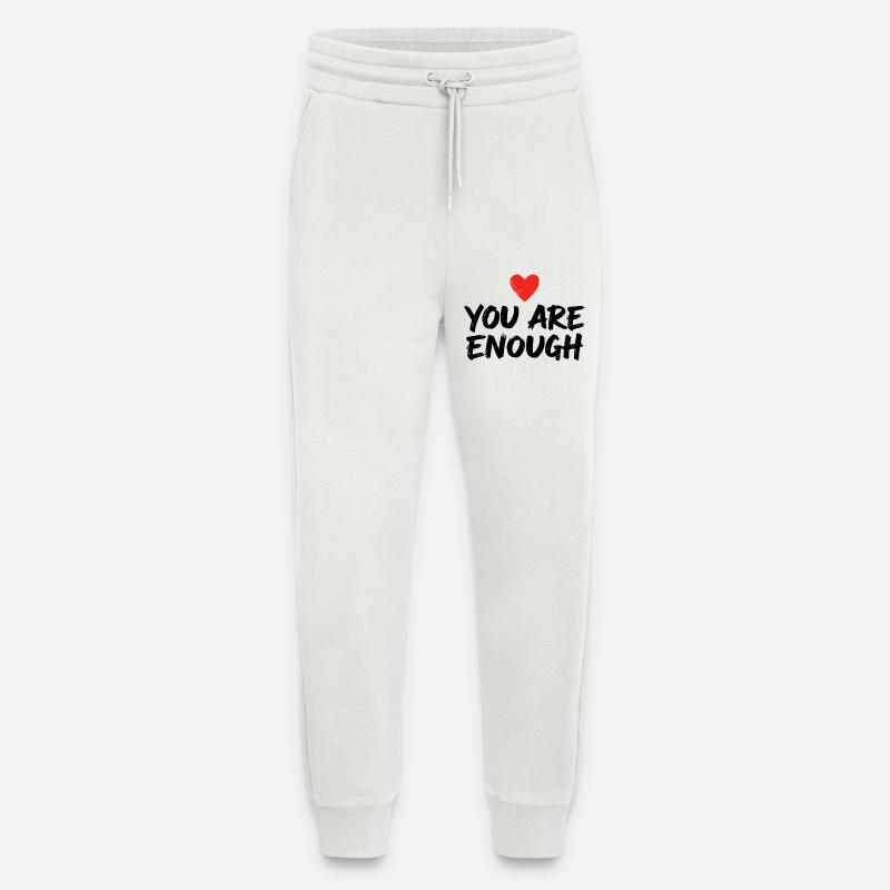 You Are Enough Selbstliebe Statement - Jogginghose - made by SPREAD - OFF WHITE
