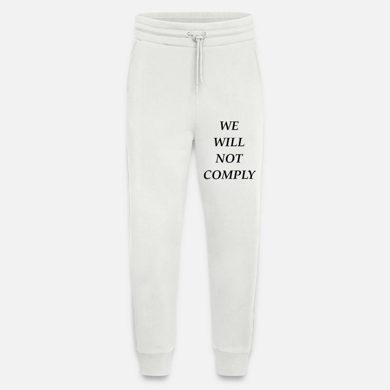we_will_not_comply_blk - Jogging Pants - made by SPREAD  - OFF WHITE