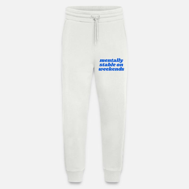mentally stable on weekends - Jogging Pants - made by SPREAD  - OFF WHITE