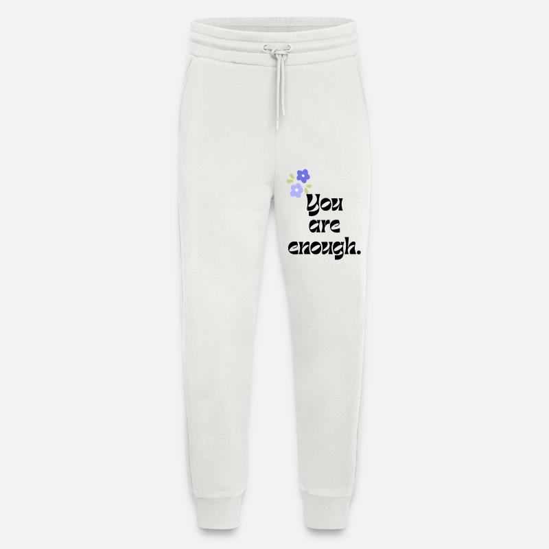 you are enough - Jogginghose - made by SPREAD - OFF WHITE