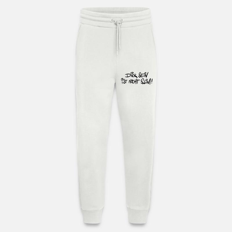 Dicksein Humor Spruch Wortwitz - Jogginghose - made by SPREAD - OFF WHITE