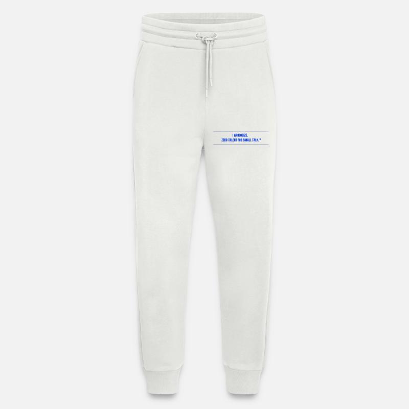 Zero Talent for Small Talk - Jogginghose - made by SPREAD - OFF WHITE