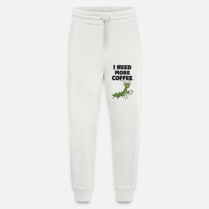 Ich brauche mehr Kaffee Mantis - Jogginghose - made by SPREAD - OFF WHITE