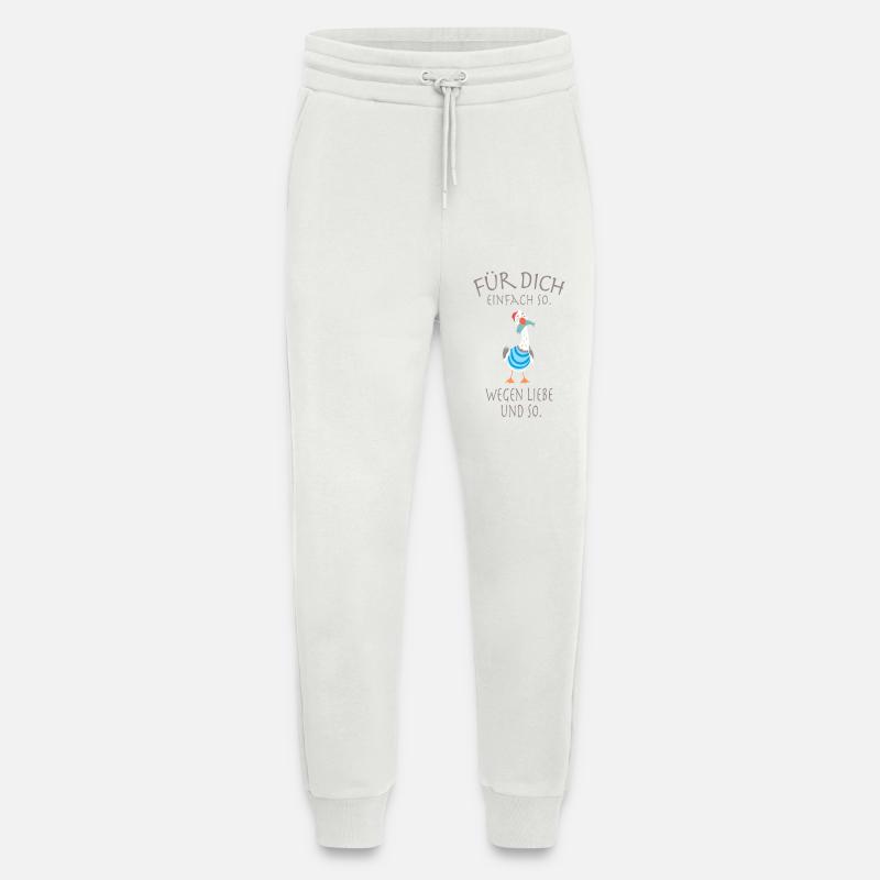 Für dich, einfach so. Wegen Liebe und so. - Jogginghose - made by SPREAD - OFF WHITE