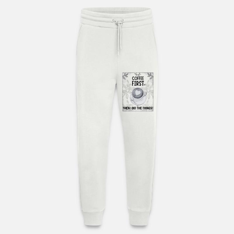 Coffee First – Then I Function - Jogginghose - made by SPREAD - OFF WHITE