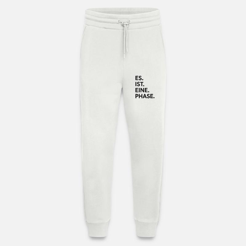 Es. ist. eine. Phase.  - Jogginghose - made by SPREAD - OFF WHITE