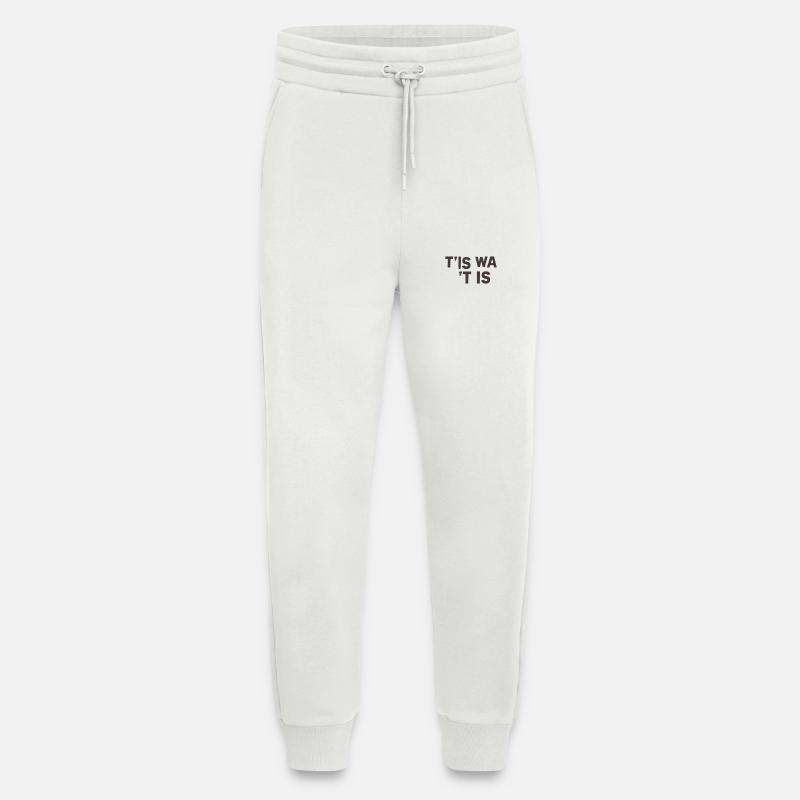Es ist, wie es ist - Jogginghose - made by SPREAD - OFF WHITE